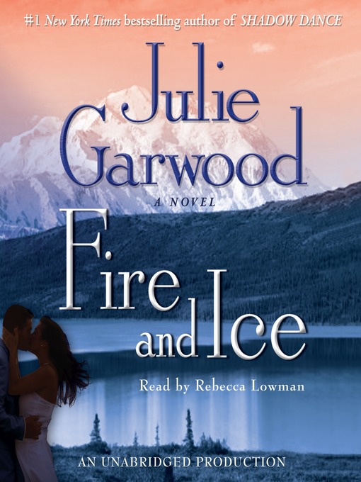 Title details for Fire and Ice by Julie Garwood - Available
